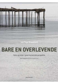 Vitnesbyrd fra en overlevende