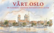 Morsomt og vakkert om Oslo