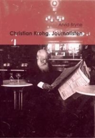 Arvid Bryne: Christian Krohg. Journalisten