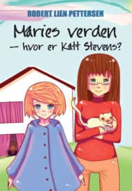 Robert Pettersen Lien: Maries verden - hvor er Katt Stevens?