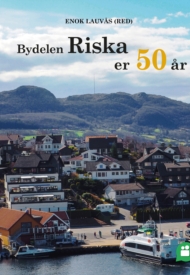 Bydelen Riska er 50 år