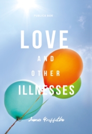 Love and other illnesses