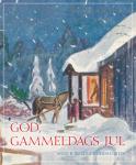 Julenostalgi fra de riktig gamle juleheftene