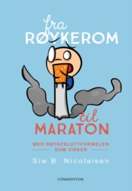 Fra røykerom til maraton av Siw B. Nicolaisen