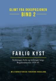 Glimt fra okkupasjonen – Bind 2: Farlig kyst