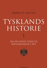 Tysklands historie – i to bind