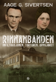 Detaljert om Henry Oliver Rinnan og Rinnan-banden