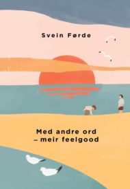 Med andre ord - meir feelgood